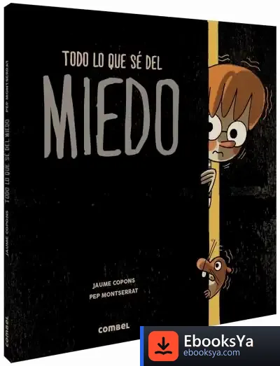 Descargar Todo Lo Que Sé Del Miedo