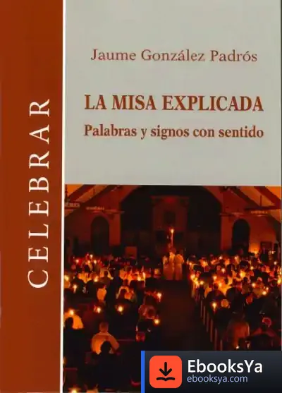 Descargar La Misa Explicada de Isabelle Marc