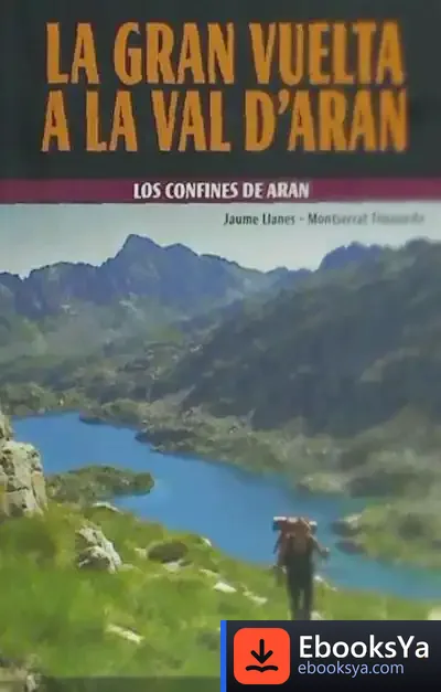 Descargar La Gran Vuelta A La Val D´Aran: Los Confines De Aran