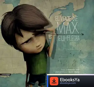 Descargar El Viaje De Max Pelo-Flecha