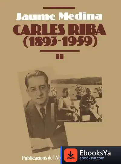 Descargar Carles Riba (1893-1959), Vol. Ii
