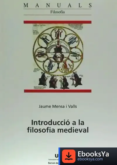 Descargar Introducció A La Filosofia Medieval de Jaume Mensa I Valls