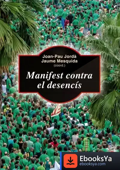Descargar Manifest Contra El Desencís de Jaume Mesquida