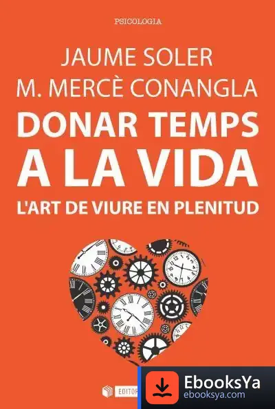 Descargar Donar Temps A La Vida de Jaume Soler I Lleonart