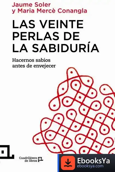 Descargar Las Veinte Perlas De La Sabiduría de Jaume Soler I Lleonart