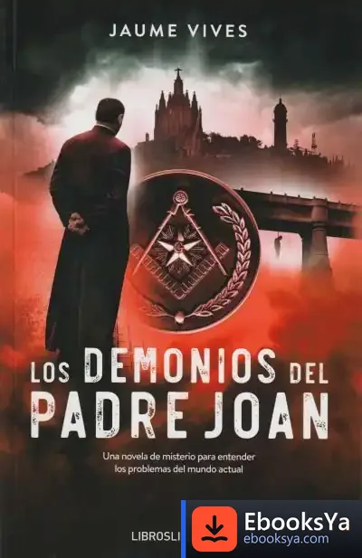 Descargar Los Demonios Del Padre Joan de Jaume Vives Vives