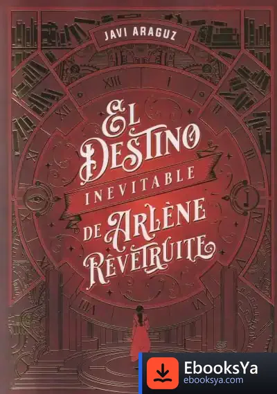 Descargar El Destino Inevitable De Arlène Revêtruite