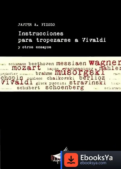 Descargar Instrucciones Para Tropezarse A Vivaldi de Chinto