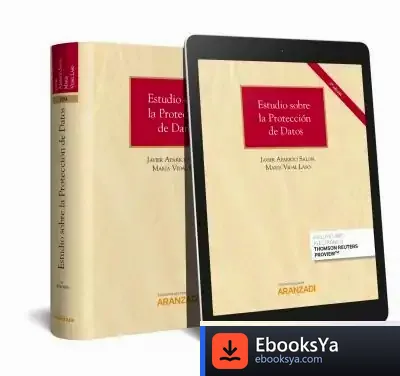 Descargar Estudio Sobre La Proteccion De Datos de Javier Aparicio Salom