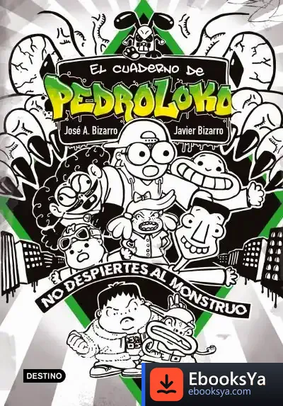 Descargar El Cuaderno De Pedroloko 2. ¡No Despiertes Al Monstruo!