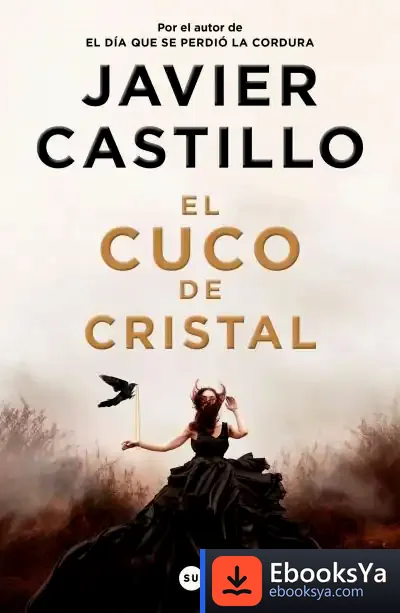 Descargar El Cuco De Cristal de Javier Castillo