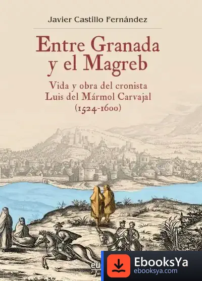 Descargar Entre Granada Y El Magreb