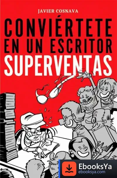 Descargar Conviértete En Un Autor Superventas