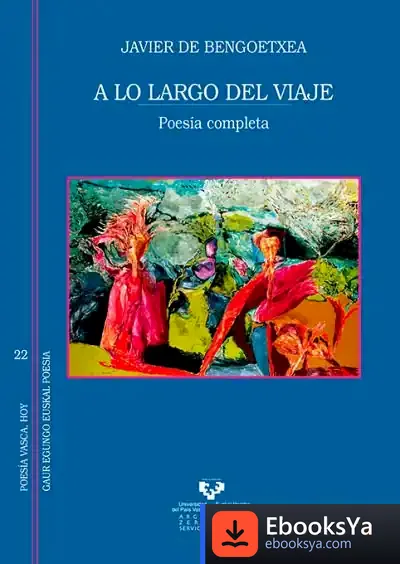 Descargar A Lo Largo Del Viaje. Poesía Completa