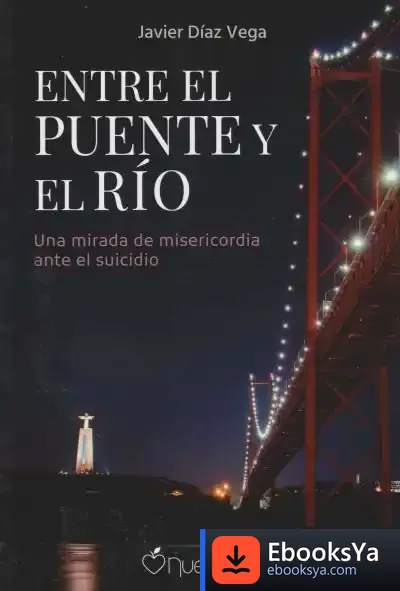 Descargar Entre El Puente Y El Río