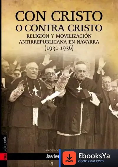 Descargar Con Cristo O Contra Cristo de Javier Dronda Martínez