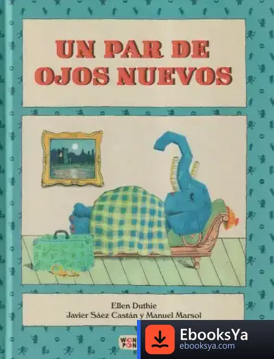 Descargar Un Par De Ojos Nuevos de Javier Sáez Castán