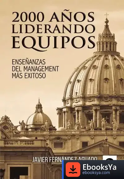 Descargar 2000 Años Liderando Equipos de Javier Fernández Aguado
