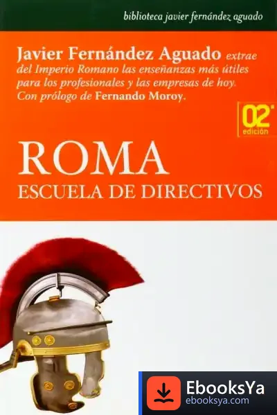 Descargar Roma, Escuela De Directivos de Emilio Sanjuán