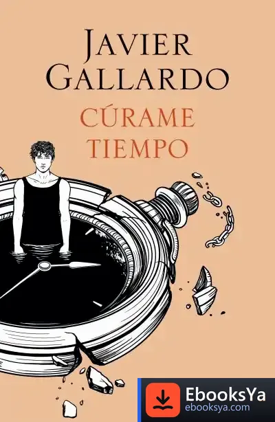 Descargar Cúrame Tiempo de Javier Gallardo