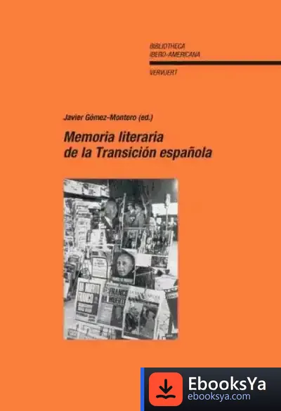 Descargar Memoria Literaria De La Transición Española