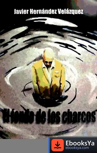 Descargar El Fondo De Los Charcos de Luis Gálvez de Montalvo