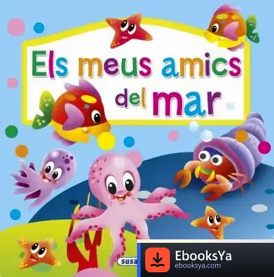 Descargar Animals Amics Pop Up. Els Meus Amics Del Mar de Javier Inaraja