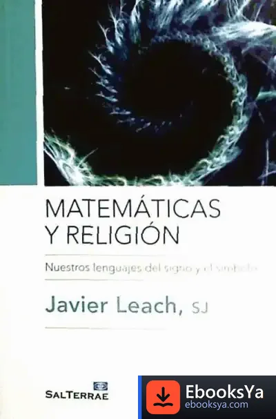 Descargar Matemáticas Y Religión de Mariano Cebrián Herreros