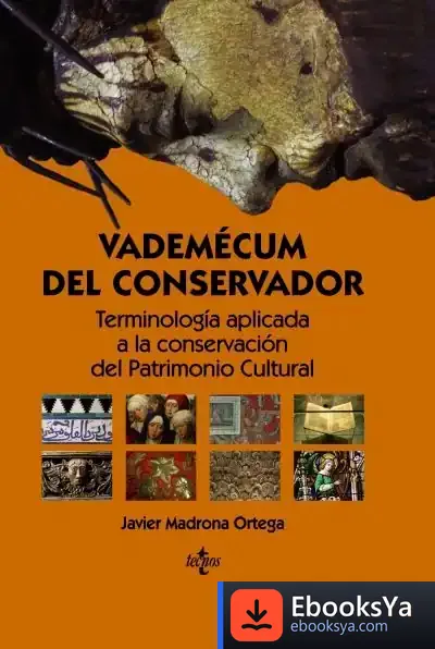 Descargar Vademécum Del Conservador de Javier Madrona Ortega