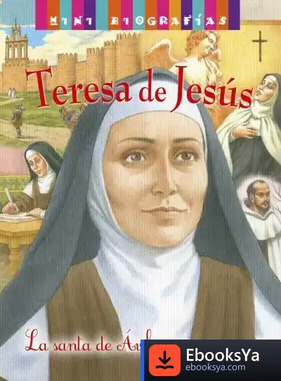 Descargar Mini Biografías. Teresa De Jesús de Javier Manso Osuna