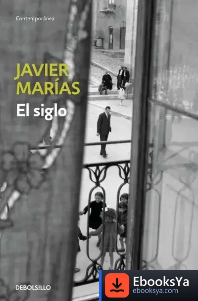 Descargar El Siglo de Javier Marías