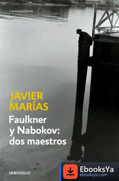 Descargar Faulkner Y Nabokov: Dos Maestros
