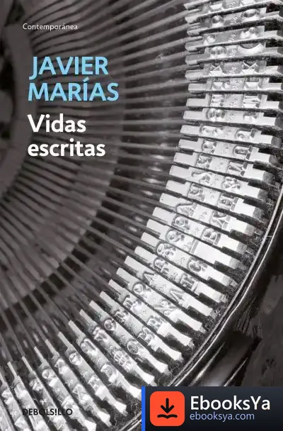 Descargar Vidas Escritas de Javier Marías