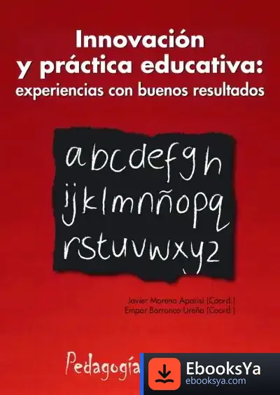 Descargar Innovación Y Práctica Educativa de Andreu Sotorra