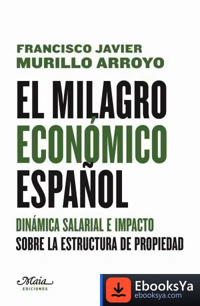 Descargar El Milagro Económico Español