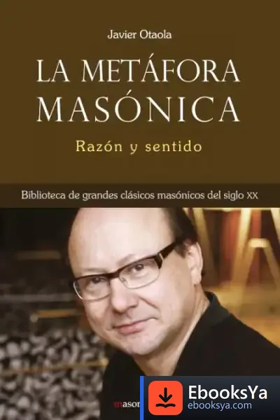 Descargar La Metáfora Masónica de Javier Otaola