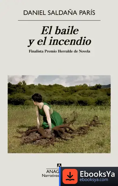 Descargar El Baile Y El Incendio