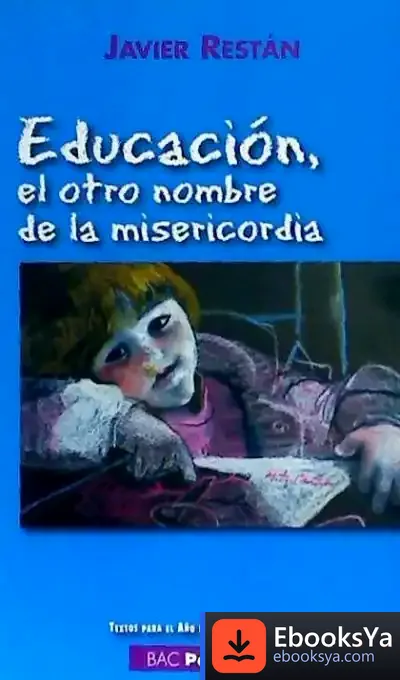 Descargar Educacion,El Otro Nombre De La Misericordia