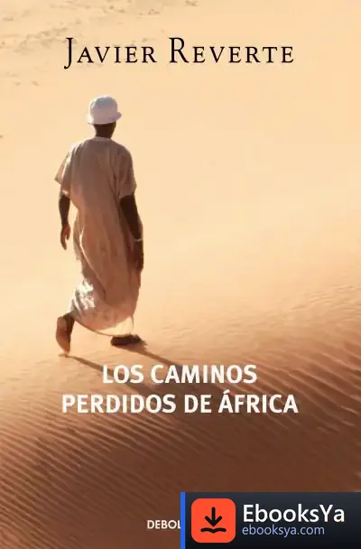 Descargar Los Caminos Perdidos De África