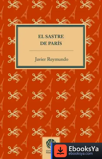 Descargar El Sastre De París de Javier Reymundo Torres