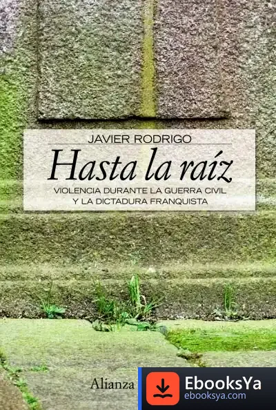 Descargar Hasta La Raiz