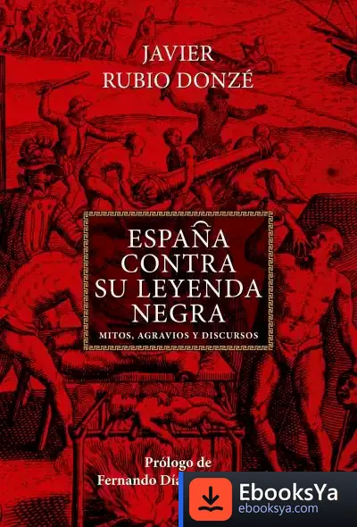 Descargar España Contra Su Leyenda Negra