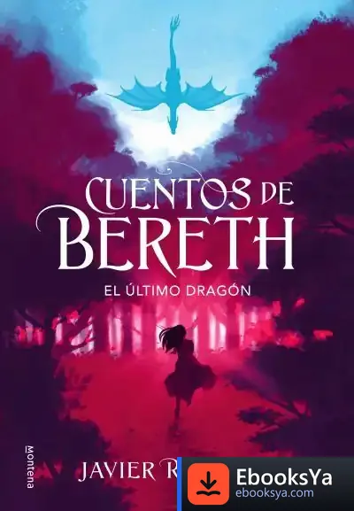 Descargar El Último Dragón (Cuentos De Bereth 1)