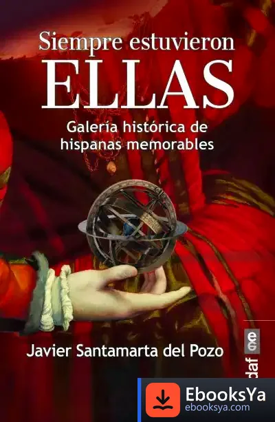 Descargar Siempre Estuvieron Ellas de Javier Santamarta del Pozo