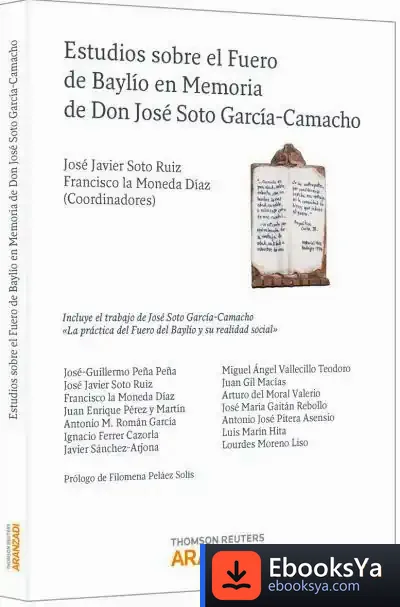 Descargar Estudios Sobre El Fuero De Baylío En Memoria De Don José Soto García-Camacho de Javier Soto Ruiz