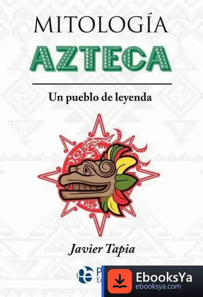 Descargar Mitología Azteca de Javier Tapia Rodríguez