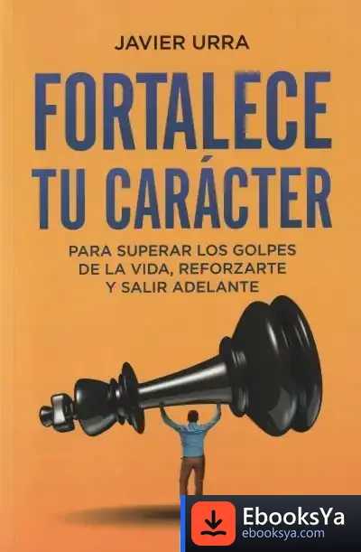 Descargar Fortalece Tu Carácter