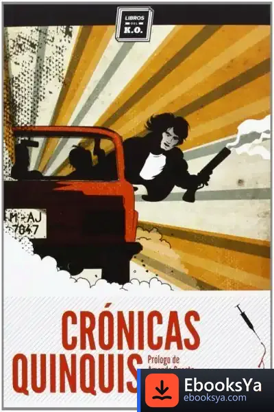 Descargar Crónicas Quinquis de Javier Valenzuela Gimeno