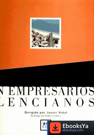 Descargar Cien Empresarios Valencianos de Fernando Oliván López