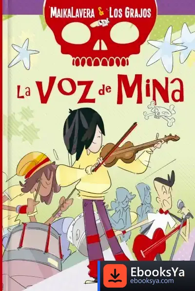 Descargar Maikalavera Y Los Grajos. La Voz De Mina de Javier Villatoro